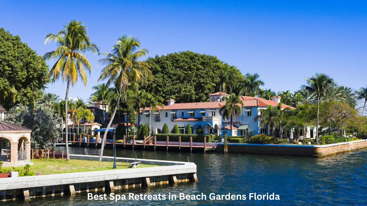 Best Spa Retreats in Beach Gardens Florida
