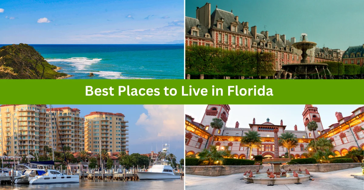 Best Places to Live in Florida: My Top Picks for 2025