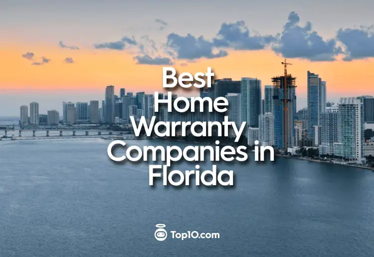Best Home Warranty Companies in Florida