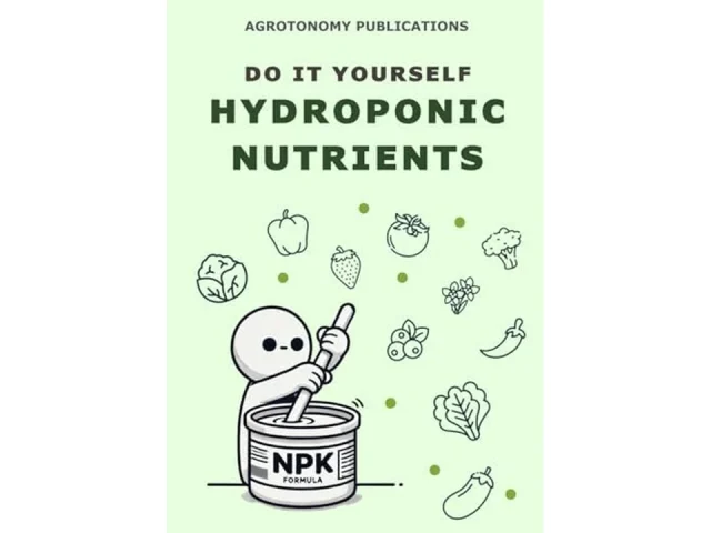 Do It Yourself Hydroponic Nutrients – Honest Review