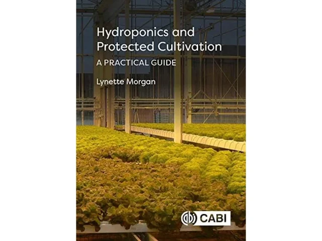 Hydroponics Protected Cultivation: A Practical Guide