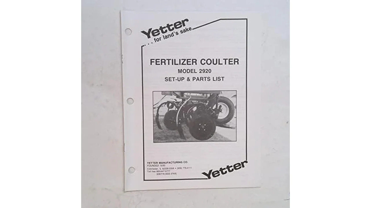 Yetter Fertilizer Coulter 2920 Set-Up & Parts List – Honest